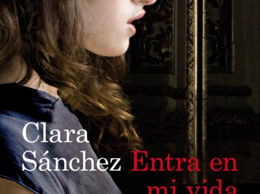 Entra en mi Vida de Clara Sánchez en Palabras al Aire