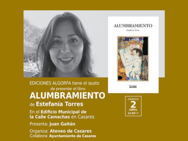 Estefanía Torres presenta en Casares ‘Alumbramiento’, su primer libro