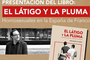 Fernando Olmeda presenta en Casares ‘El látigo y la pluma. Homosexuales en la España de Franco’