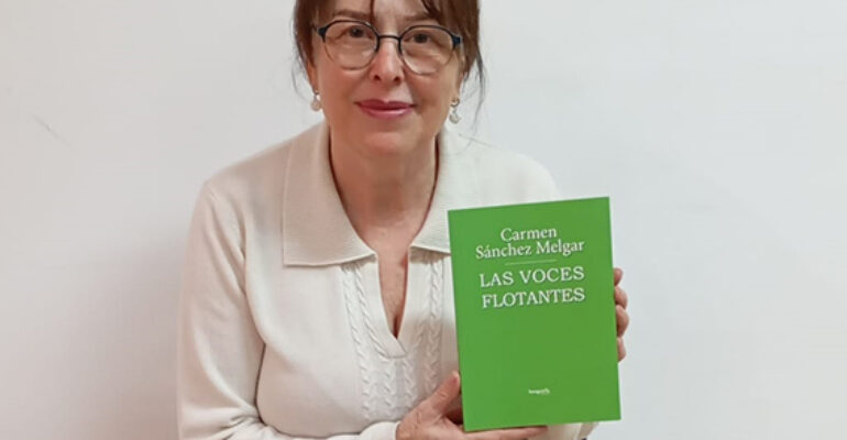 Entrevista a Carmen Sánchez Melgar | ‘Las voces flotantes’