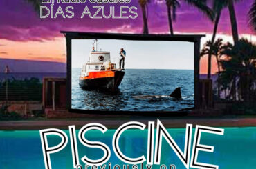 Piscine | Previously on…
