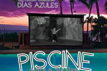 Piscine | ¿Playa o Piscina?